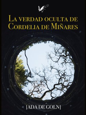 cover image of La verdad oculta de Cordelia de Miñares